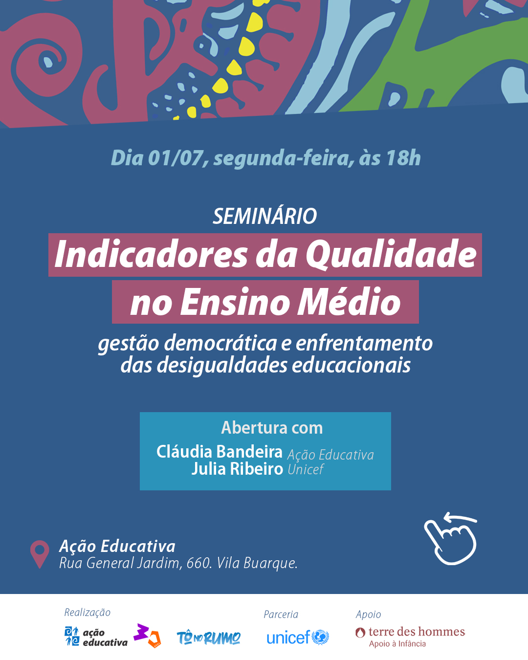 Ação Educativa e UNICEF realizam seminário para discutir projeto piloto de implementação dos Indicadores da Qualidade no Ensino Médio